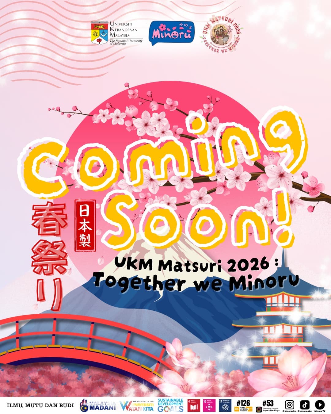 UKM MATSURI 2026: TOGETHER WE MINORU